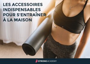 accessoire-materiel-musculation-maison-femme-strongacademy